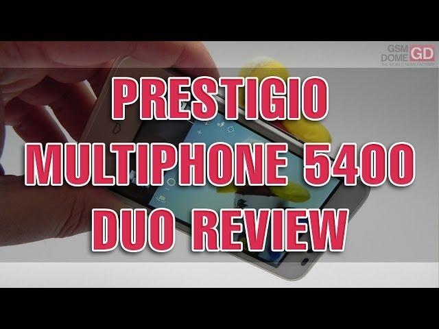 Prestigio MultiPhone 5400 Duo Review - GSMDome.com