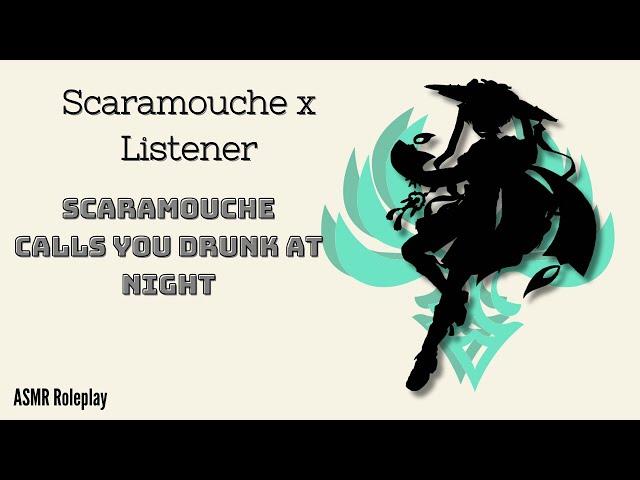 [ASMR] Scaramouche calls you drunk in the middle of the night - Genshin Impact ASMR