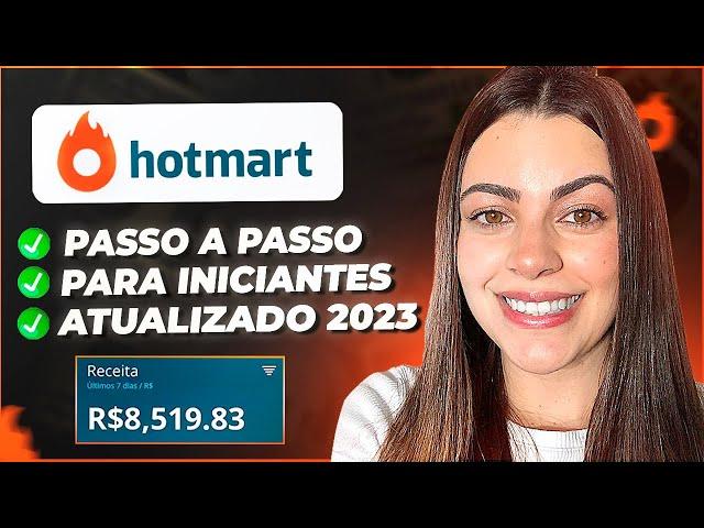 ATUALIZADO: HOTMART PARA AFILIADOS INICIANTES PASSO A PASSO (Venda Ainda Hoje)