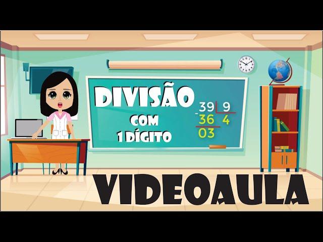 Divisão (1 algarismo no divisor)