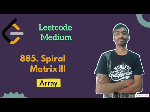 Spiral Matrix III | Leetcode Medium | Matrix | Array