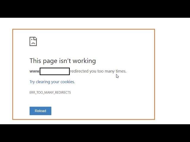 how to fix error "This page isn’t working in google chrome " ERR_TOO_MANY_REDIRECTS