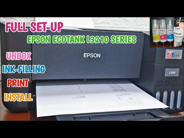 EPSON ECOTANK L3210 PRINTER | Full Set-up (Unbox Ink-Filling Print & Installation) Good for Business