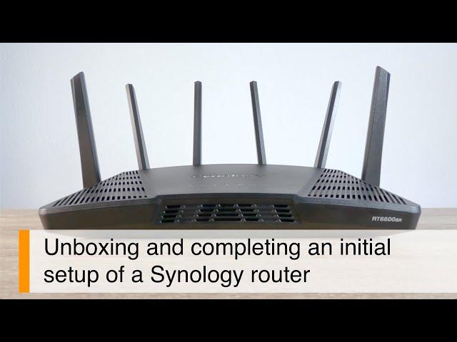 Synology Router setup guide | Initial configuration