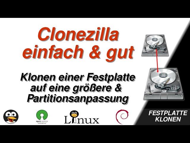 Clonezilla Schritt für Schritt Anleitung: Klonen einer Festplatte auf eine größere [GERMAN]