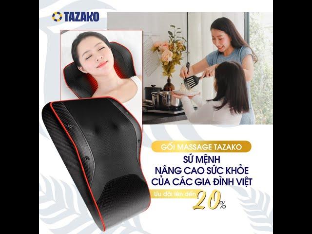 HƯỚNG DẪN SỬ DỤNG GỐI MASSAGE TAZAKO | TAZAKO