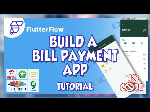 Let's build a bill payments app with no code using flutterflow -- Part one