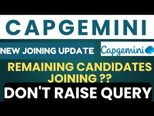 Capgemini Onboarding update news |Capgemini don't raise query latest joining update news