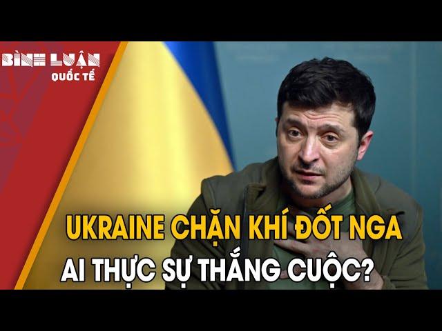 Dừng quá cảnh khí đốt của Nga: Ukraine bị chia cắt thành hai phần | PHÂN TÍCH BÁO NGHỆ AN