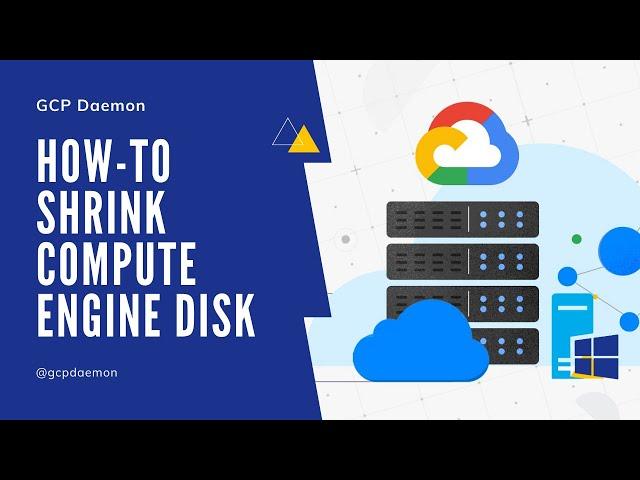 Ultimate Guide: Shrinking Google Compute Engine Disk with Windows Server [Step-by-Step Tutorial]