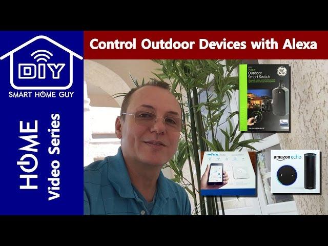 Connect and Setup GE Outdoor Smart Switch to Wink Hub and Amazon Echo for Smart Home Automation