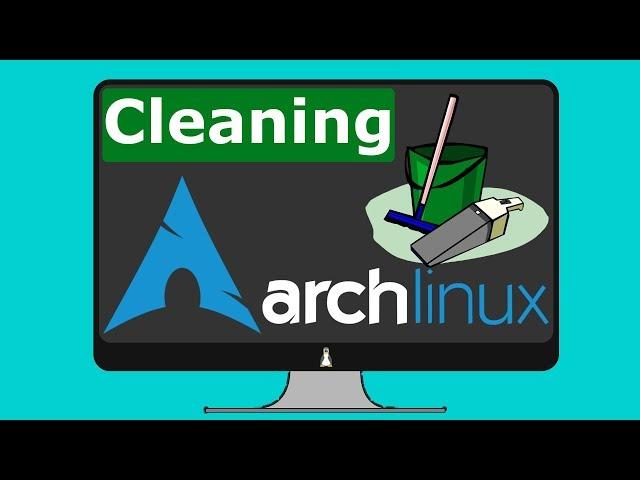 How to clean Arch Linux (Manjaro)