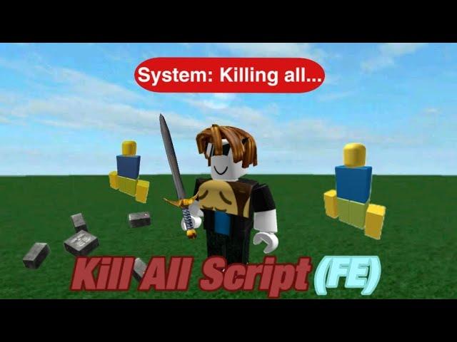 OP FE Kill All Script [Sword Fight] (Pastebin)