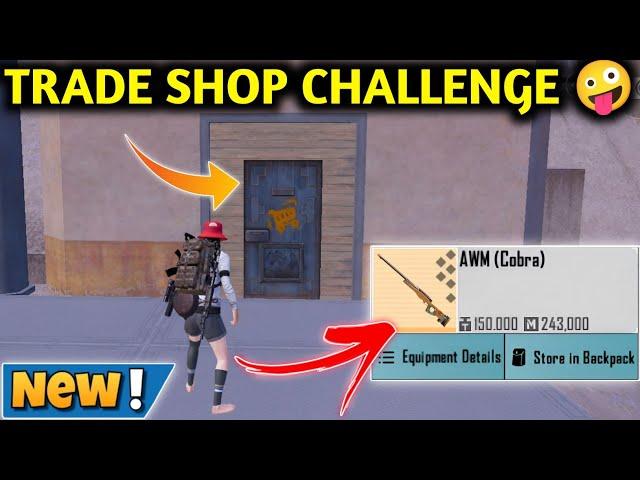 TRADE SHOP CHALLENGE  PUBG METRO ROYALE CHAPTER 23