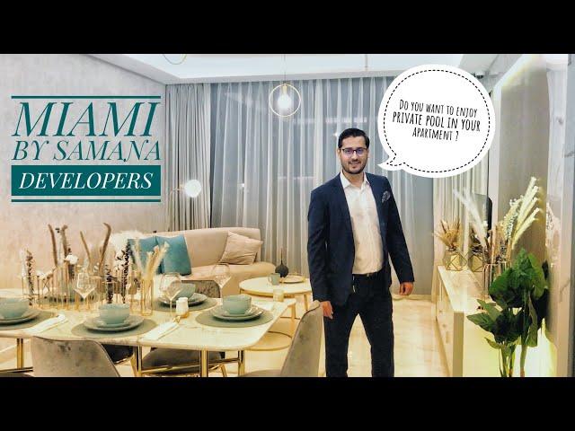 Samana Developers introducing MIAMI | DUBAI REAL ESTATE | JVC | SHAHRUKH ANWAR | Properties