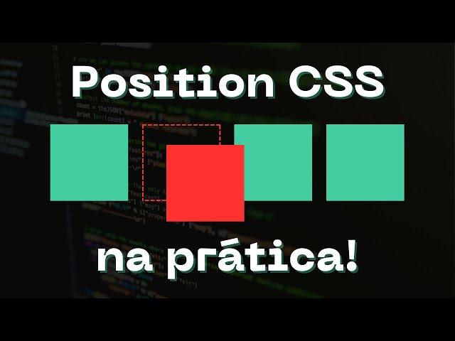 Position CSS na prática - Como posicionar elementos HTML