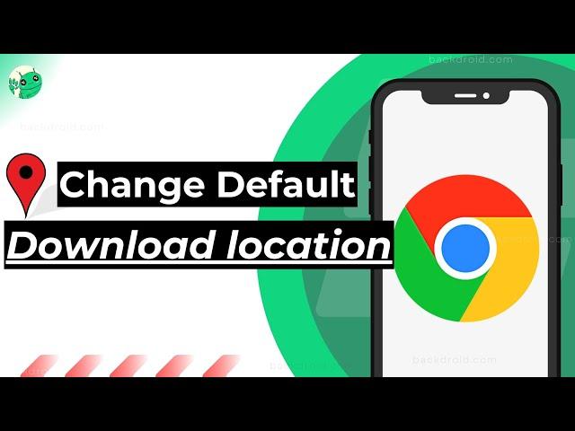 How to Change Default Download Location or Download Path on Google Chrome App (exposed)