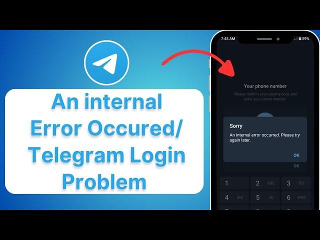 Fixed: Telegram an internal error occured.Please try again later | Telegram Login Problem