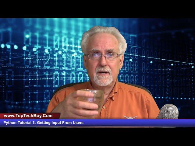Python Tutorial 3: Getting User Input from Keyboard