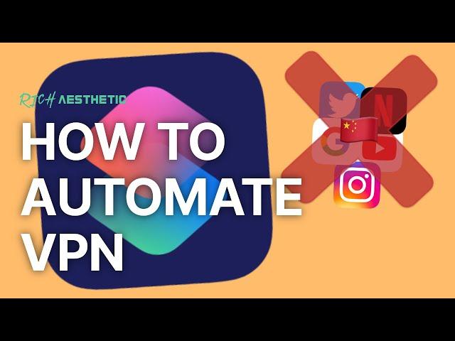 How to Fully Automate Your VPN on iOS and iPadOS! (iOS17 Ready)