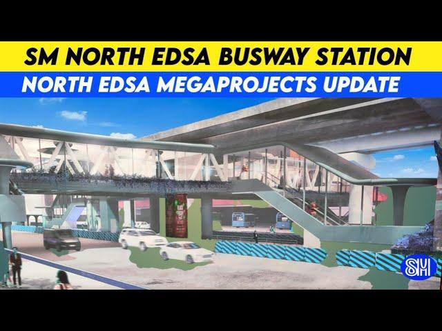 North Edsa Megaprojects Update