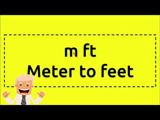 m ft (meter to feet)