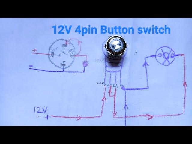 How to use 4 pin Push button switch with light