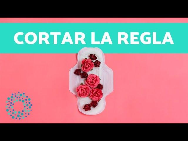 Ciclo menstrual y ovulación - CÓMO CORTAR la REGLA de immediato