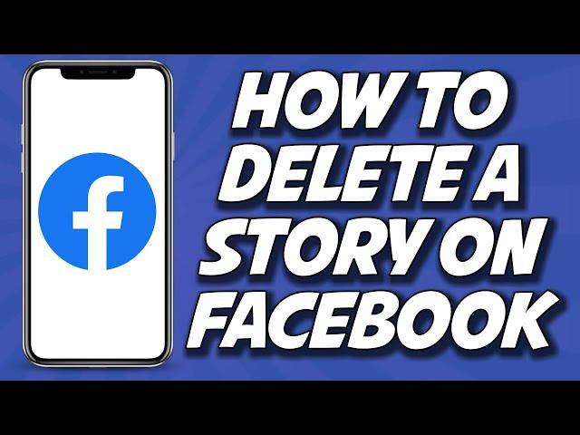 How To Delete Story On Facebook 2023 (STEP BY STEP)