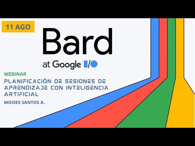 Webinar: Planificación de Sesiones de Aprendizaje EBR con Inteligencia Artificial de Google Bard AI