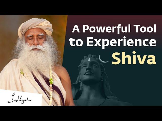 A Powerful Tool to Experience Shiva | Sadhguru