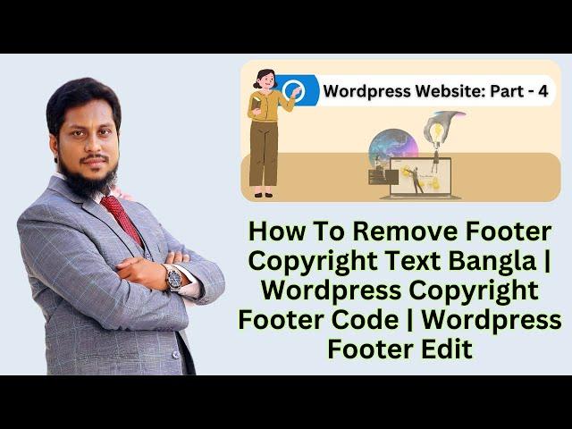 How To Remove Footer Copyright Text Bangla | Wordpress Copyright Footer Code | Wordpress Footer Edit