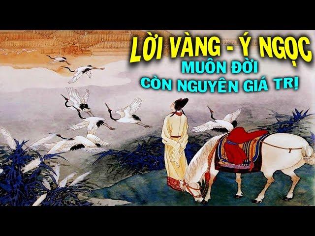 Lời Vàng Ý Ngọc của cổ nhân Muôn đời vẫn còn Nguyên Giá Trị- Bí Quyết Thành Công