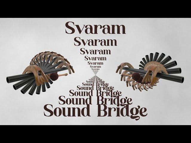 Introduction to the Svaram Sound Bridge - Gongs Unlimited