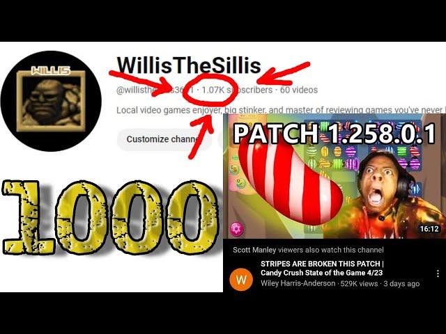 WillisTheSillis 1000 subscriber special: Candy Crush