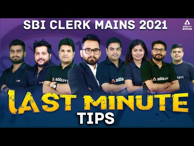 SBI Clerk Mains 2021 Exam | Last Minute Tips