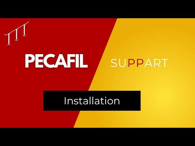 Pecafil Installation