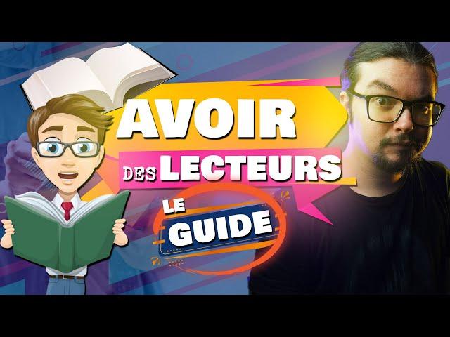 COMMENT avoir ses premiers LECTEURS en AUTO-ÉDITION ? [GUIDE]