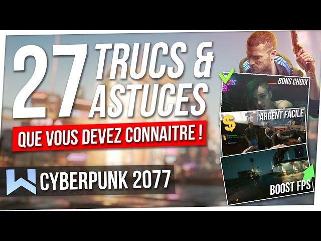 Cyberpunk 2077 : 27 Trucs & Astuces à CONNAITRE ABSOLUMENT !