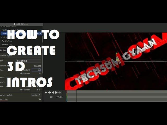 How To Create 3D Intro!!!!!!