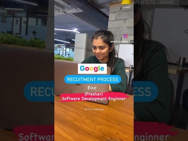 Google Recruitment Process for Fresher Software Development Engineer (SDE-1) | Check Description