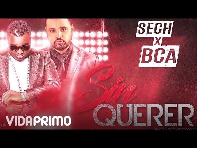 Sech - Sin Querer ft. BCA [Official Audio]