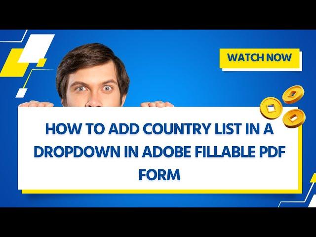 How to add Country List in a Dropdown in Adobe Fillable PDF Form (Code in Description)