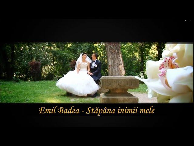 Emil Badea - Stăpâna inimii mele (Oficial video)