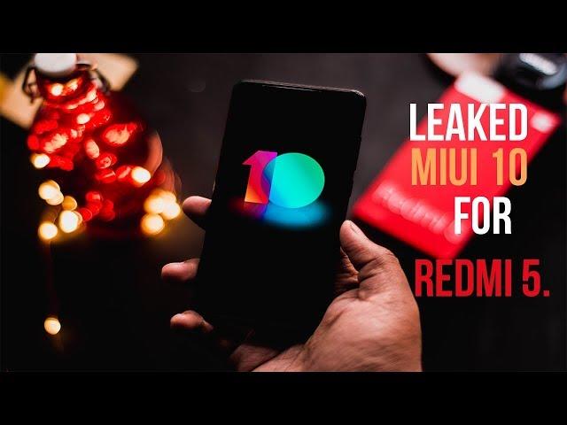 Miui 10 for Redmi 5 ! (Leaked)(How to install Miui 10)