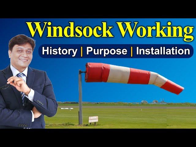 Windsock | How Windsock Works | Use of Windsock | Wind Speed Calculation | Windsock Installation