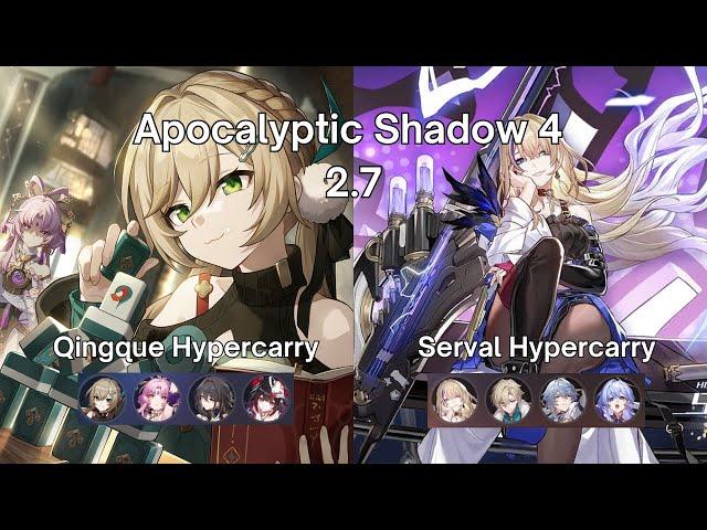 Apocalyptic Shadow 2.7 Floor 4 | Qingque Hypercarry & Serval Hypercarry | Honkai: Star Rail