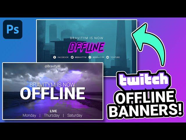 HOW TO Make Twitch Offline Graphics!!