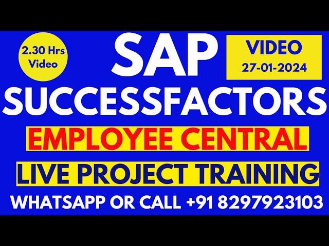 SAP Successfactors Training Employee Central Video on 27-01-2024 Call/Whatsapp +91 8297923103
