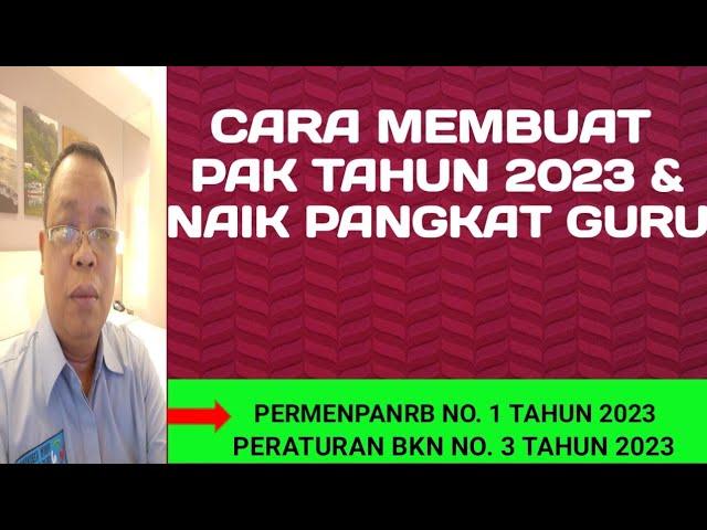 Cara Membuat PAK dan Menghitung Angka Kredit Guru Tahun 2023